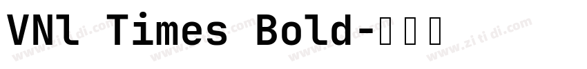 VNl Times Bold字体转换